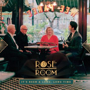 Revisión del CD: Rose Room, ha sido mucho, mucho tiempo.