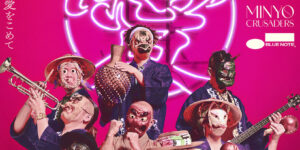 Minyo Crusaders anuncia ‘Desde Japón con amor’