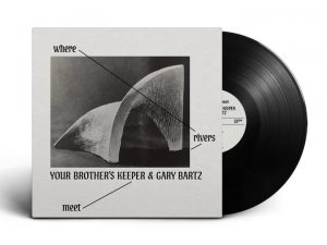Reseña del CD: Gary Bartz; El guardián de tu hermano, donde se encuentran los ríos