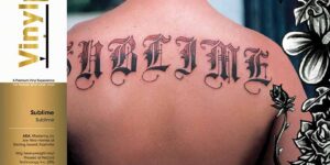 El álbum homónimo de Sublime se une a la serie Vinylphyle