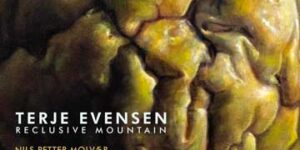 Reseña del CD: Terje Evensen, Reclusive Mountain