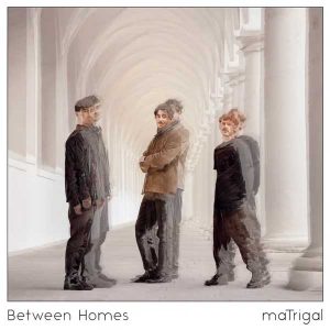Reseña del CD: maTrigal, Entre Hogares