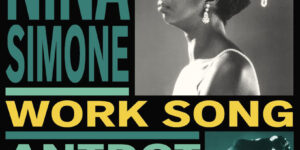 Antdot lanza el remix de ‘Work Song’ de Nina Simone