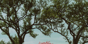 Dylan Gossett anuncia su segundo álbum ‘Ramblin”