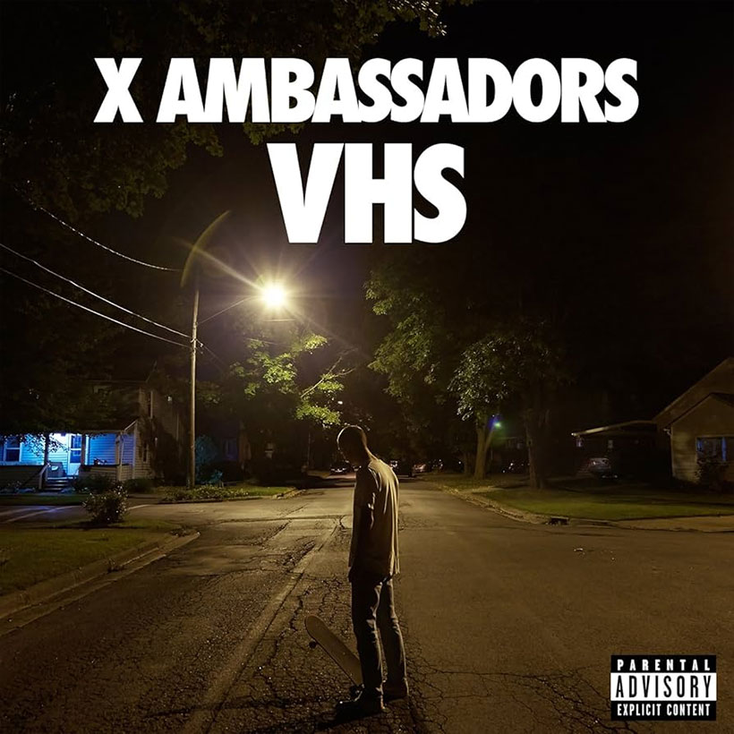 X Ambassadors VHS