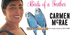 ‘Bird Of A Feather’ de Carmen McRae se une a la serie Verve Vault