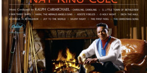 El aniversario de ‘The Christmas Song’ de Nat King Cole trae nuevos lanzamientos